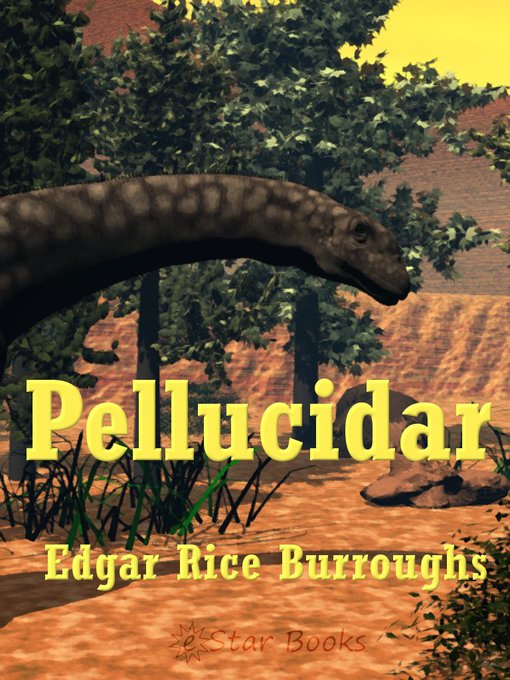 Title details for Pellucidar by Edgar Rice Burroughs - Available
